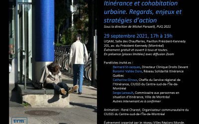 Lancement d’ouvrage : Itinérance et cohabitation urbaine. Regards, enjeux et stratégies d’action (sous la dir. de Michel Parazelli, PUQ 2021)