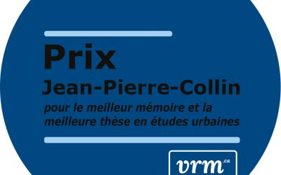 Annonce des lauréates des Prix Jean-Pierre-Collin pour la meilleure thèse et le meilleur mémoire en études urbaines
